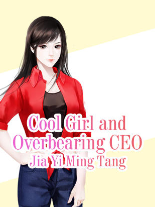 Cool Girl and Overbearing CEO